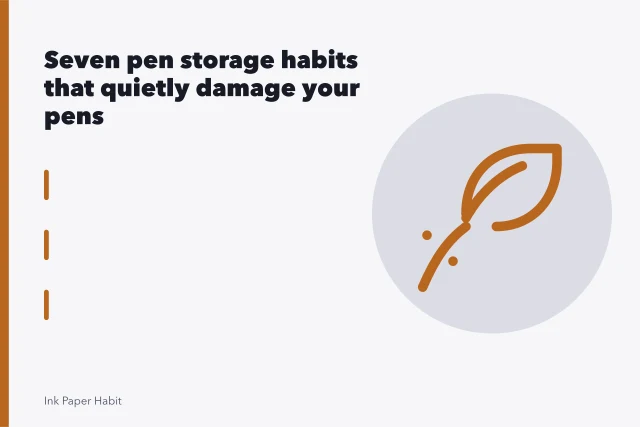 Silica gel desiccant sachet beside a fountain pen in a wooden storage drawer. Seven pen storage habits that quietly damage your pens